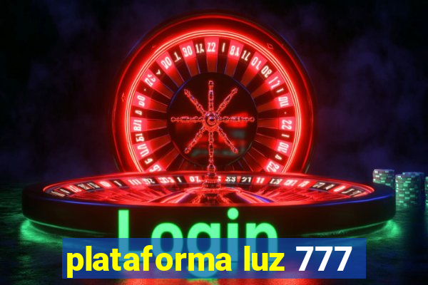 plataforma luz 777